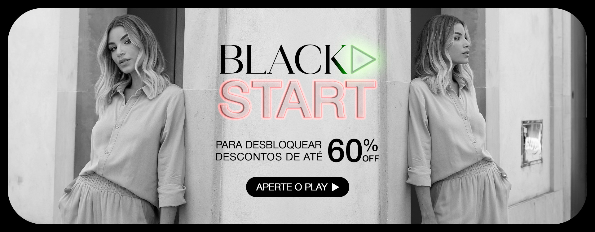 Black Start até 60% off