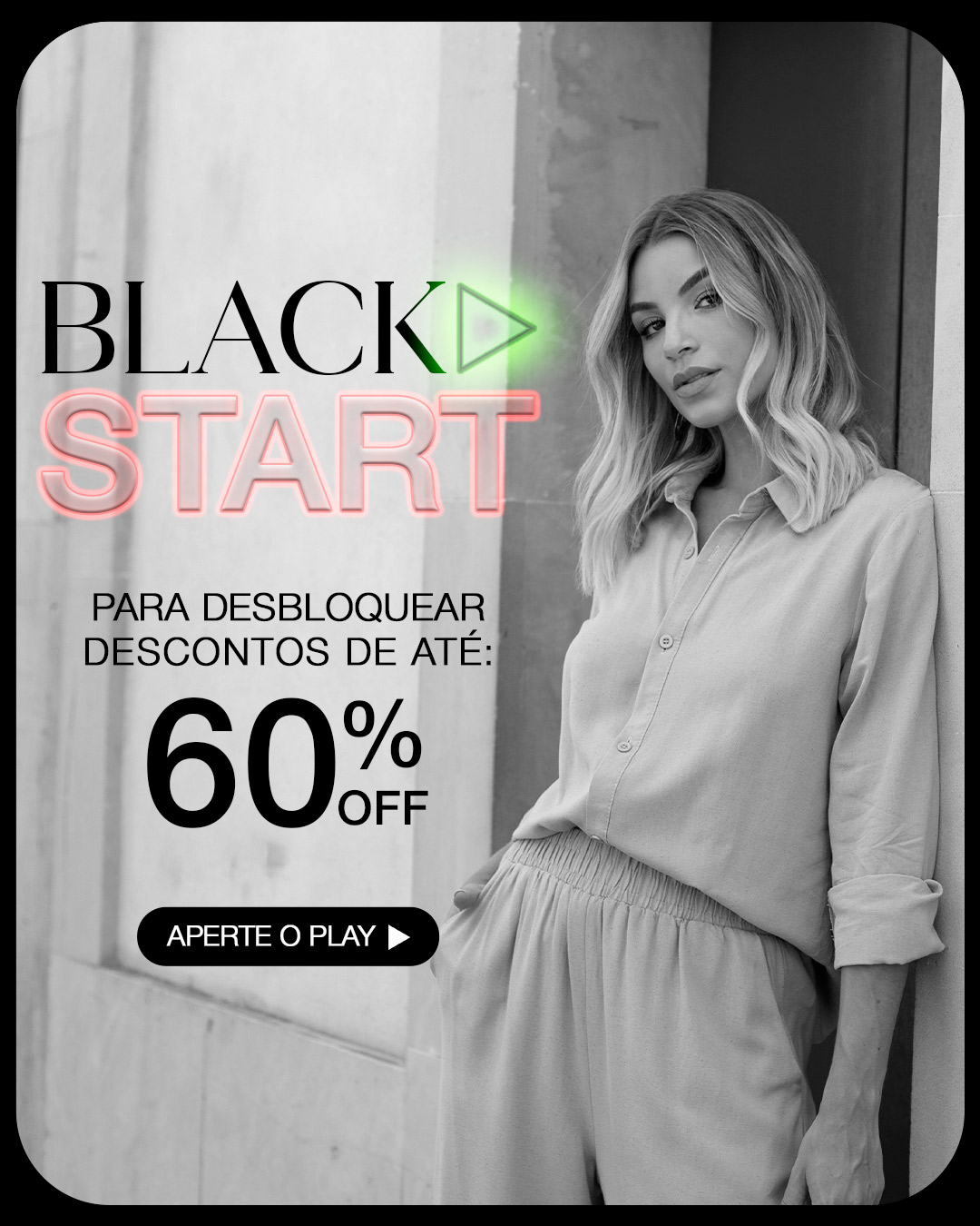 Black Start até 60% off